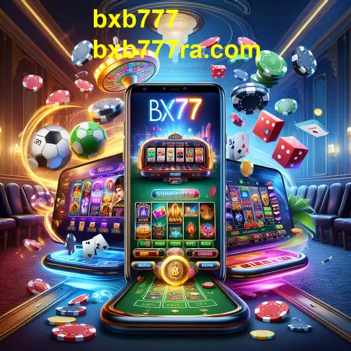 A Ascensão dos Jogos Móveis no bxb777